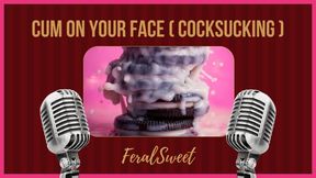 Cum On Your Face 2 (Cocksucking)