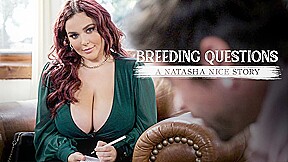 Breeding Questions: A Natasha Nice Story, Scene #01