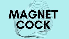 Magnet Cock