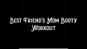 Best Friend’s Step-Mom Booty Workout