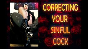 CORRECTING YOUR SINFUL COCK