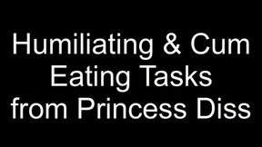 Humiliating & Cum Eating Tasks from Princess Diss