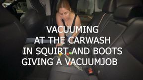 VACUUMING AT THE CAR WASH IN SKIRT AND BOOTS GIVING A VACUUMJOB