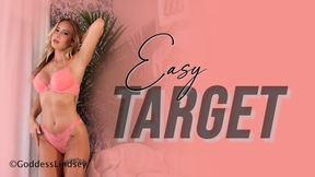 Easy Target