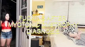 Full Video - Fucking Don't Stop: First Day After Myotonic Dystrophy Diagnosis - Cliff Media Productions