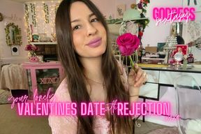 your lonely valentines date with rejection