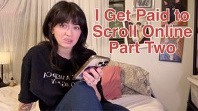 I Get Paid to Scroll Online Part 2
