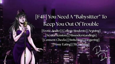 [F4F] You Need A "Babysitter" To Keep You Out Of Trouble [Erotic Audio] [College Students] [Lesbian]