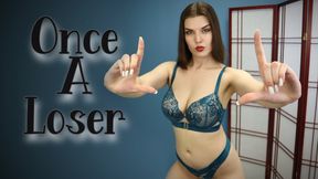 Once A Loser || Beta Humiliation Mind Fuck WMV
