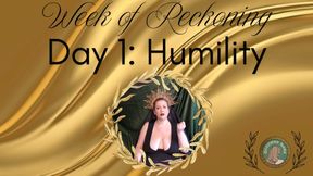 Week of Reckoning - Day 1: Humility