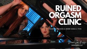 RUINED ORGASM CLINIC - Femdom Dungeon Orgasm Extraction and CEI with Diana Von Rigg & Mistress Zara Fox