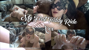 Riding my Teddy for the First time! Xxx