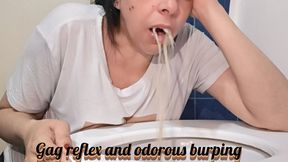 Gag reflex and odorous burping