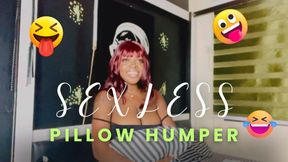 Sexless Pillow Humper