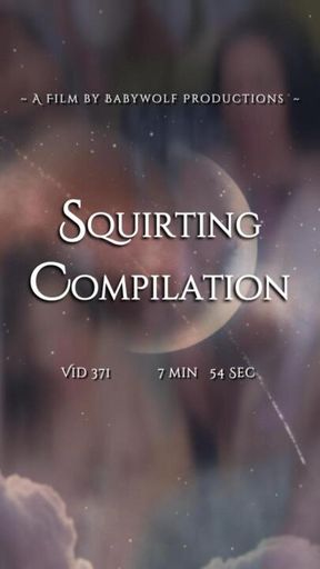 Vid371 – Squirting Compilation