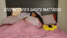 STEPMOTHER'S GASSY MATTRESS