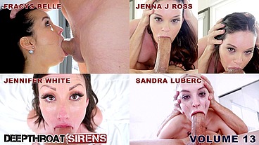 Deepthroat Sirens Compilation - Vol 13 - Deepthroat & Cum Swallow Blowjobs Full Scenes Featuring Francys Belle, Jenna J Ross, Jennifer White, Sandra Luberc