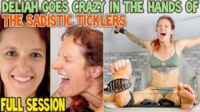 DELIAH GOES CRAZY IN THE HANDS OF THE SADISTIC TICKLERS : FULL SESSION - FULL HD MP4