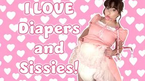 I Love Diapers and Sissies