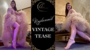 VINTAGE TEASE UNPLANNED