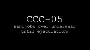 CCC-05 Handjob on underwear compilation, cum in pants handjob