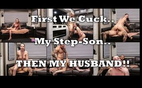 First We Cucked My Step-son and Now My Husband