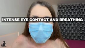 Surgical Mask - Intense Eye Contact & Breathing 4K