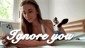 Ignore You