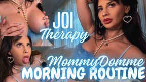 MommyDomme's Morning Obsession Routine JOI