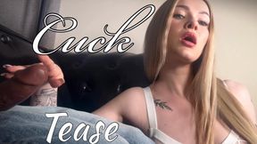 Cuck tease