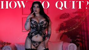 How to Quit