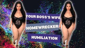 Your Boss's Wife - Homewrecker Humiliation