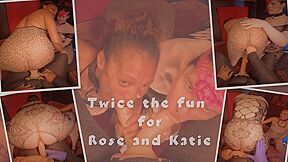 Rose Amp, Mistress April And Katy Rose In Twice The Fun For Katie And Rose