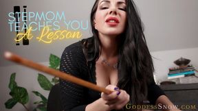 Stepmom Teaches You a Lesson