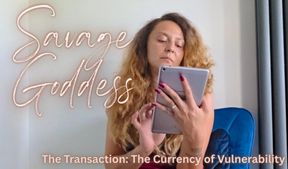 The Transaction: The Currency of Vulnerability