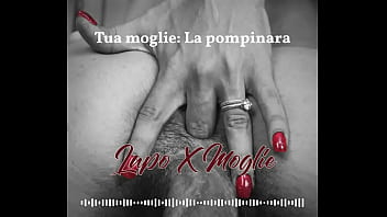 Tua moglie: La pompinara