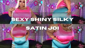 Sexy Shiny Satin BBW JOI