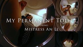 My Permanent Toilet - Featuring Mistress An Li - SD