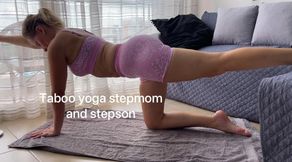 Taboo yoga stepmom and stepson