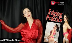 Edging Practice