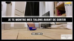 Je te montre mes talons avant de sortir 4K