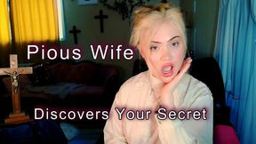 Pious Wife Discovers your Secret