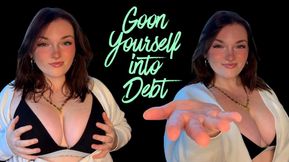 Goon Yourself into Debt - JOI Human ATM Wallet Drain Orgasm Control Mind Fuck Gooner Gooning Jerk Off Instruction Big Tits Goddess Worship Homewrecker