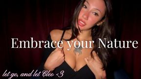 EMBRACE YOUR NATURE