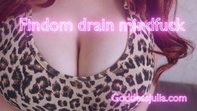 Findom drain mindfuck