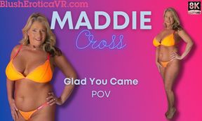 Glad You Came – Maddie Cross