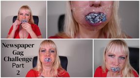 Newspaper gag challenge Part 2 Mouth Stuffing and Tegaderm