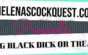 Helena's cock quest, black dick or treat halloween pt 1 of 2