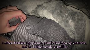 Masturbating with me while thinking about my old friend - A story in Danish with a French accent