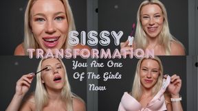 Sissy Transformation: You Are One Of The Girls Now